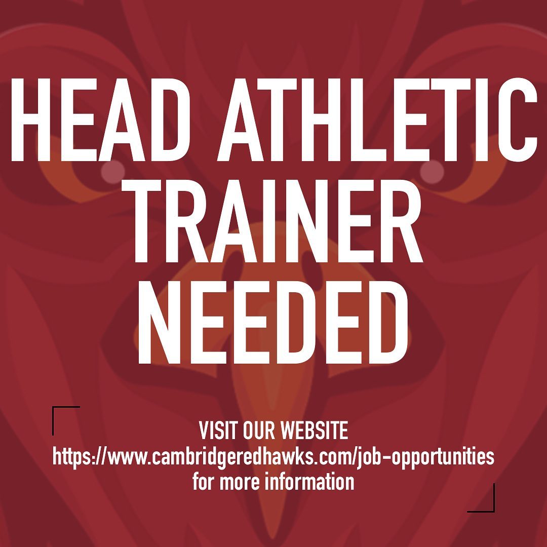 We are looking to hire a Head Athletic Trainer! 

If you or anyone else you know qualify for the job and are interested, please direct them to the link in the post to apply! (We are looking to hire ASAP)

For more information please visit:
https://www.cambridgeredhawks.com/job-opportunities
